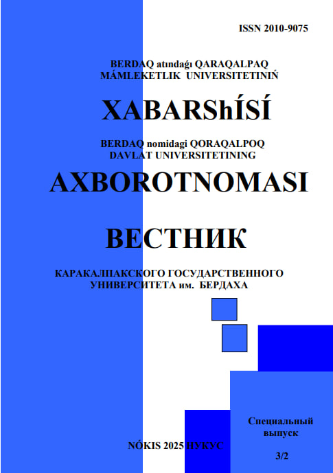 Vol. 71 No. 3-2 (2025): XABARSHÍ 2025/3-2